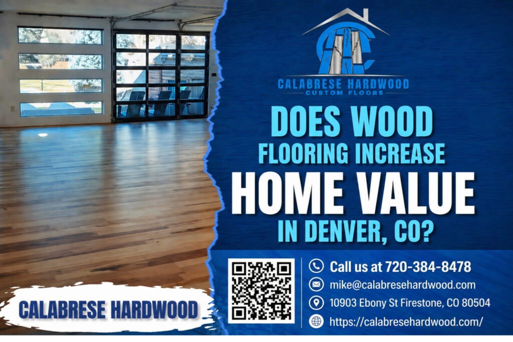 Https://calabresehardwood. Com/does-flooring-increase-home-value-in-denver-colorado/